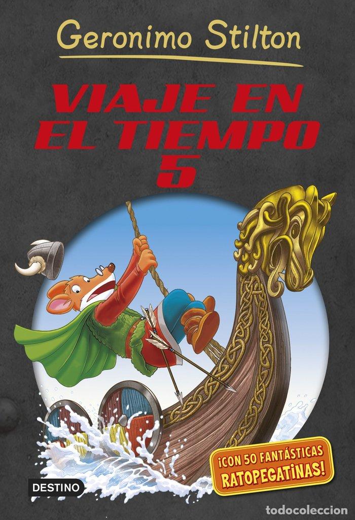 Livres: VIAJE EN EL TIEMPO 5 - STILTON, GERONIMO