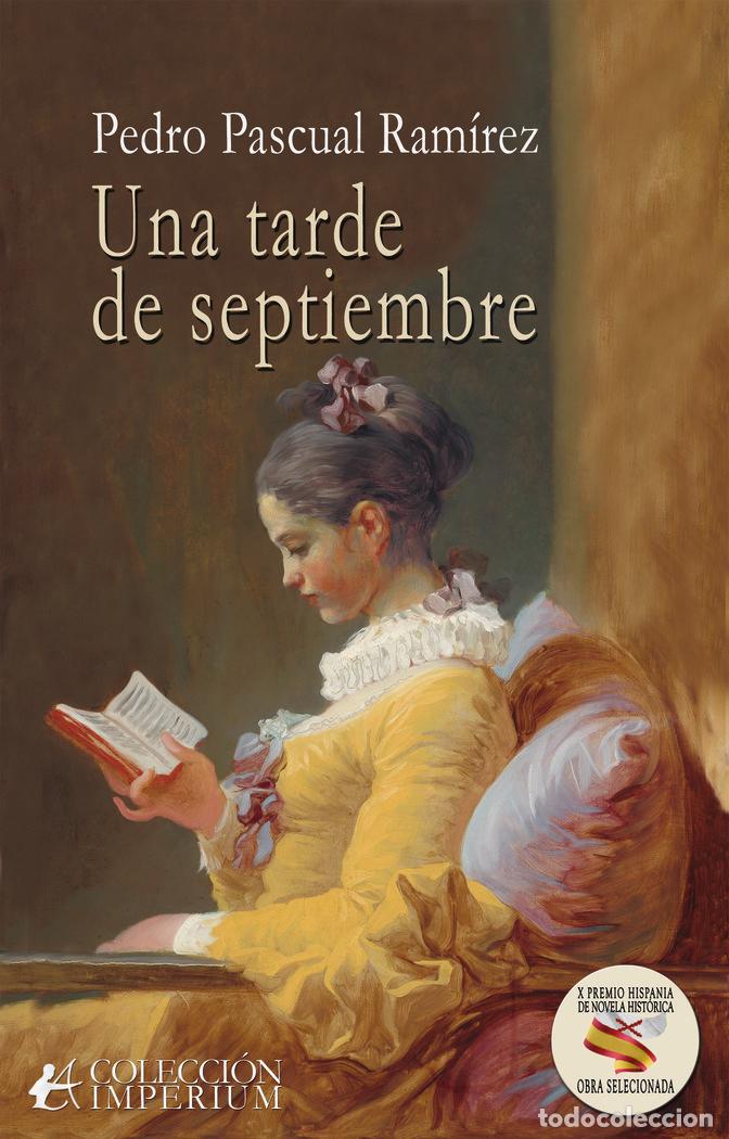 Livres: UNA TARDE DE SEPTIEMBRE - PASCUAL RAMIREZ, PEDRO