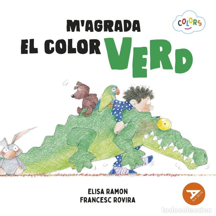 Livres: M'AGRADA EL COLOR VERD - RAMON BOFARULL, ELISA