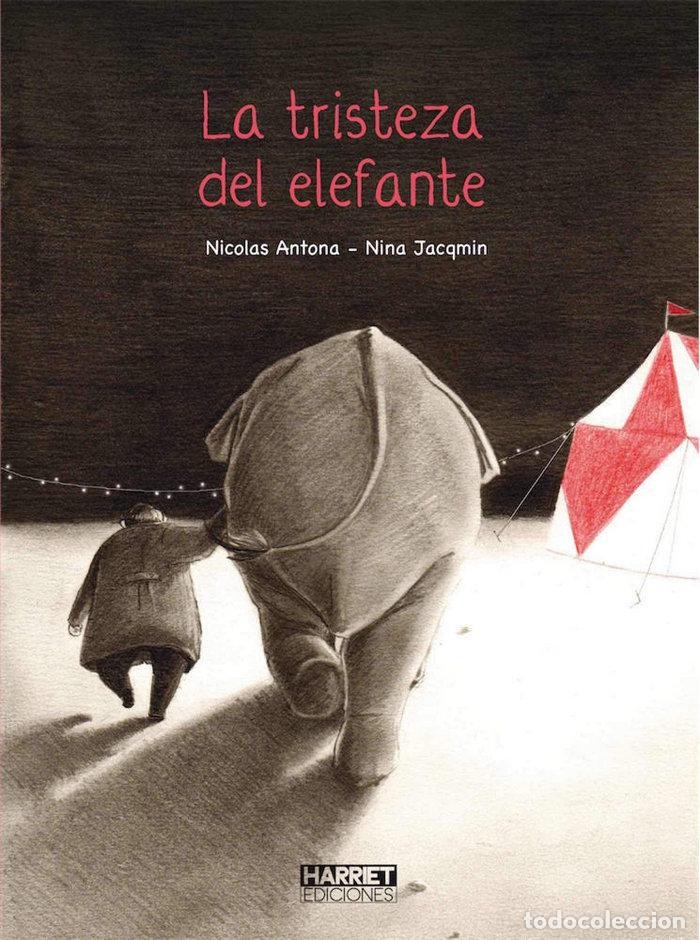 Livres: TRISTEZA DEL ELEFANTE,LA - NICCOLAS, ANTONA