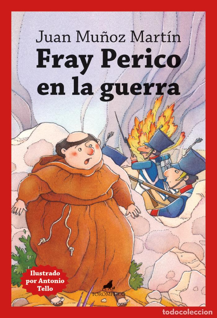 B&uuml;cher: FRAY PERICO EN LA GUERRA - MU&Ntilde;OZ MARTIN, JUAN