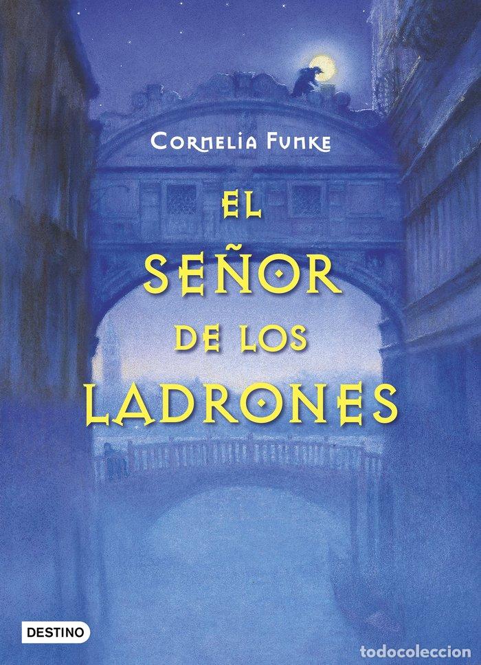 Libri: SE&Ntilde;OR DE LOS LADRONES ,EL - CORNELIA FUNKE