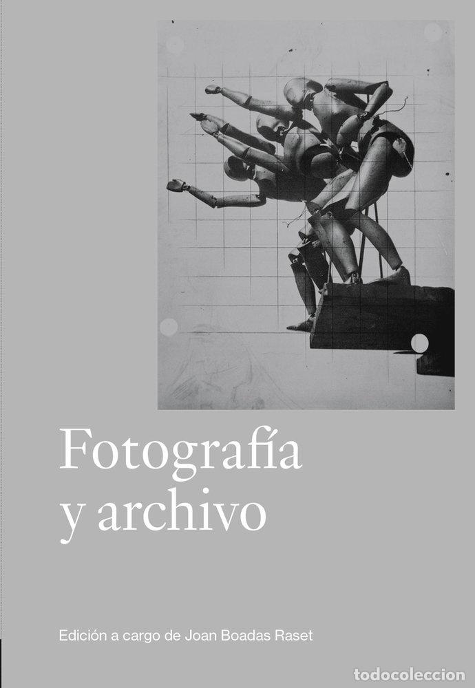 Libros: FOTOGRAFIA Y ARCHIVO - BELLIDO GANT, MARIA LUISA