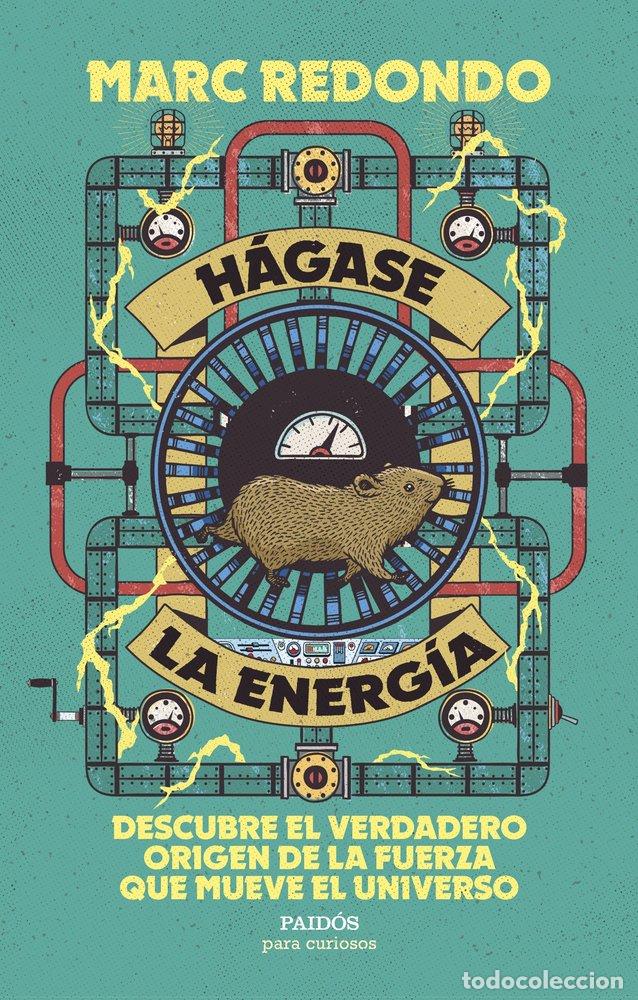 Libros: HAGASE LA ENERGIA - MARC REDONDO