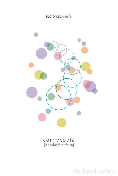 Libros: CORNVCOPIA ANTOLOGIA POETICA - AA.VV