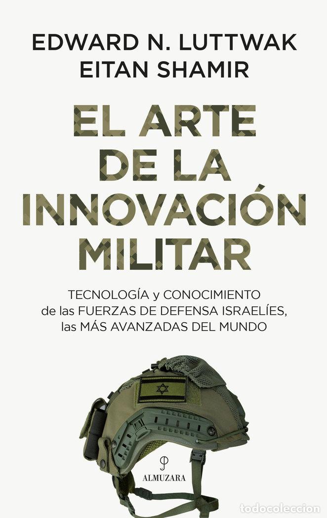 Libros: ARTE DE LA INNOVACION MILITAR,EL - LUTTWAK, EDWARD N
