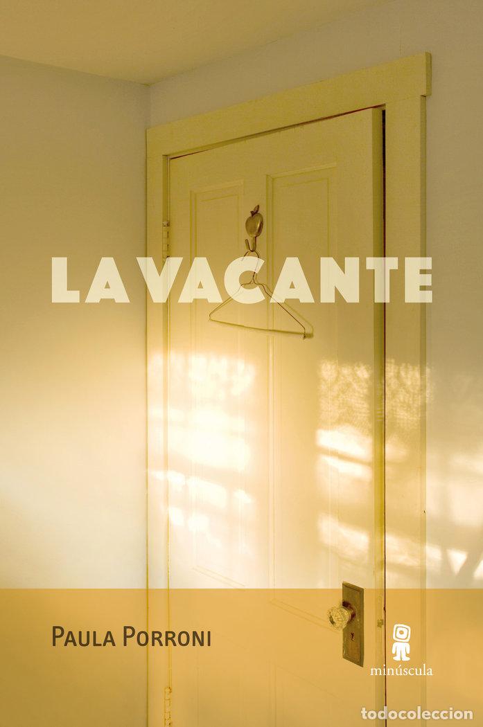 B&uuml;cher: LA VACANTE - PORRONI, PAULA