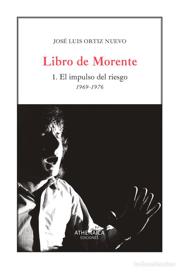B&uuml;cher: LIBRO DE MORENTE 1 - ORTIZ NUEVO, JOSE LUIS