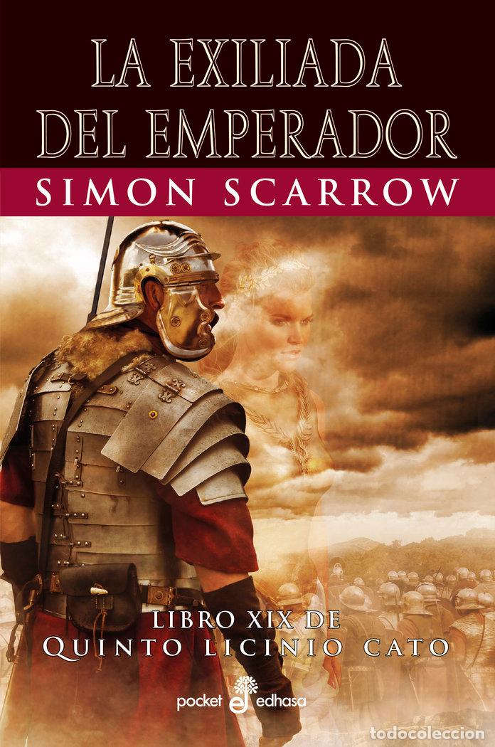 books: LA EXILIADA DEL EMPERADOR XIX - SCARROW, SIMON