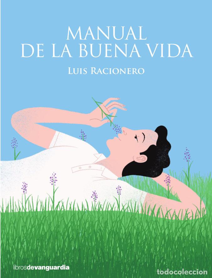 books: MANUAL DE LA BUENA VIDA - RACIONERO, LUIS
