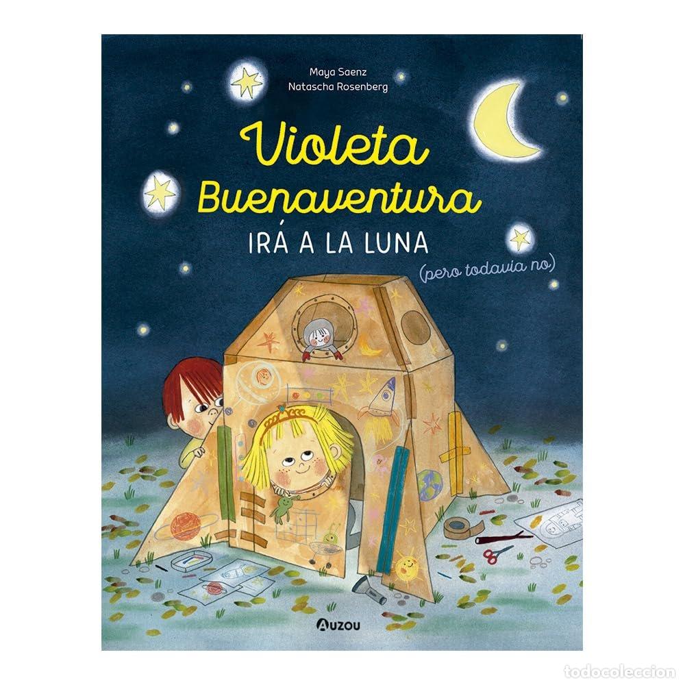 books: VIOLETA BUENAVENTURA IRA A LA LUNA PERO TODAVIA NO - SAENZ, MAYA