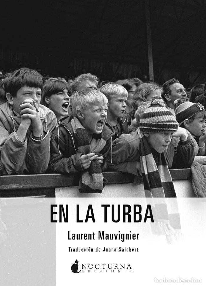 books: EN LA TURBA - MAUVIGNIER, LAURENT