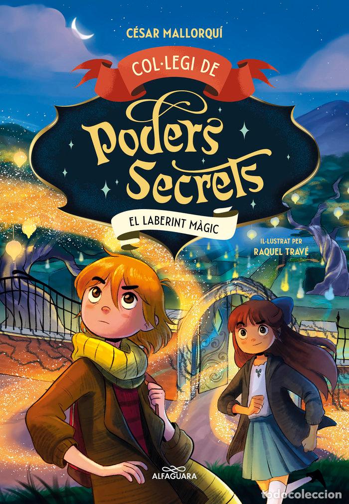 Livros: COL&Uacute;LEGI DE PODERS SECRETS 5 EL LABERINT MAGIC - CESAR MALLORQUI