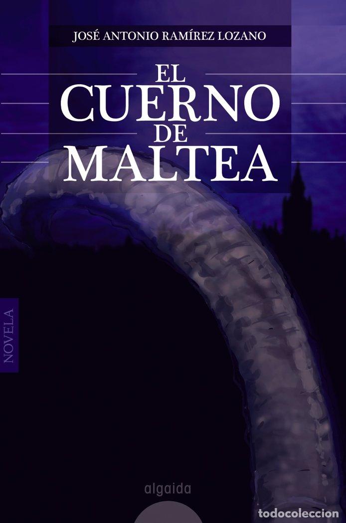Libri: CUERNO DE MALTEA,EL - RAMIREZ LOZANO, JOSE ANTONIO