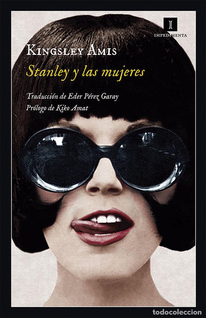 Libros: STANLEY Y LAS MUJERES - AMIS, KINGSLEY
