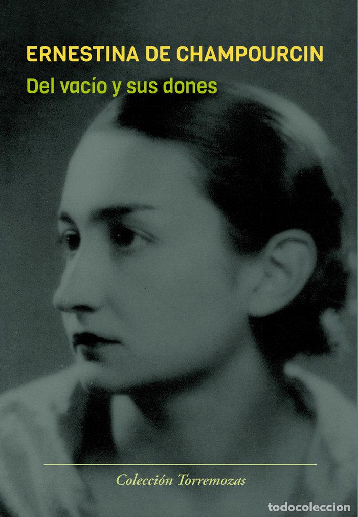 Livres: DEL VACIO Y SUS DONES - CHAMPOURCIN, ERNESTINA DE