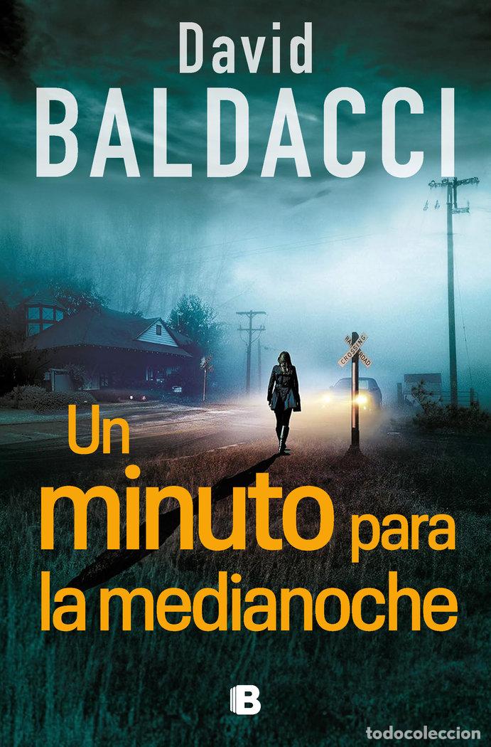 Livros: UN MINUTO PARA LA MEDIANOCHE SERIE ATLEE PINE 2 - BALDACCI, DAVID