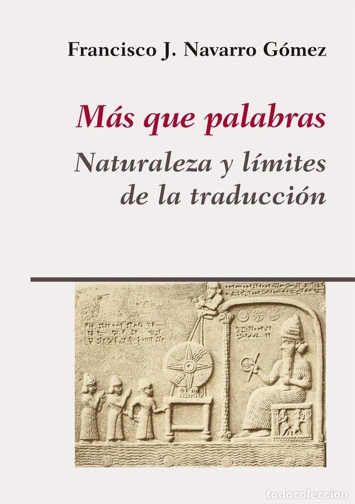 B&uuml;cher: MAS QUE PALABRAS - NAVARRO GOMEZ, FRANCISCO J.