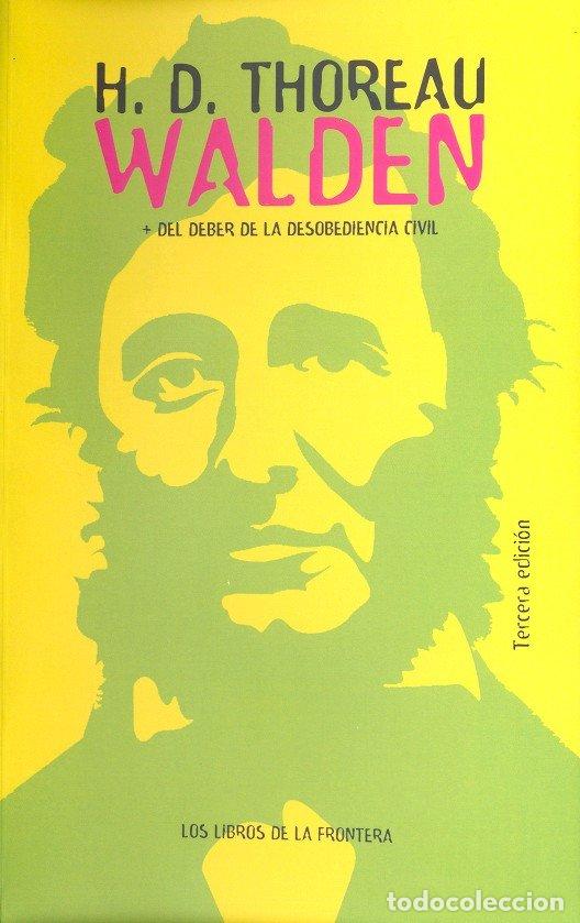 books: WALDEN O LA VIDA EN LOS BOSQUES DEL DEBER DE LA DESOBEDIENC - THOREAU, HERY DAVID