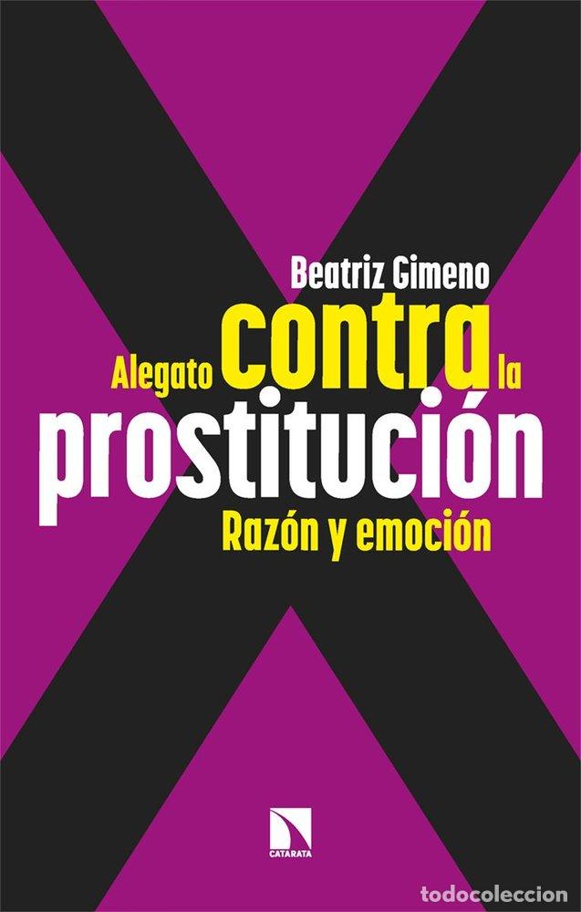B&uuml;cher: ALEGATO CONTRA LA PROSTITUCION - GIMENO, BEATRIZ