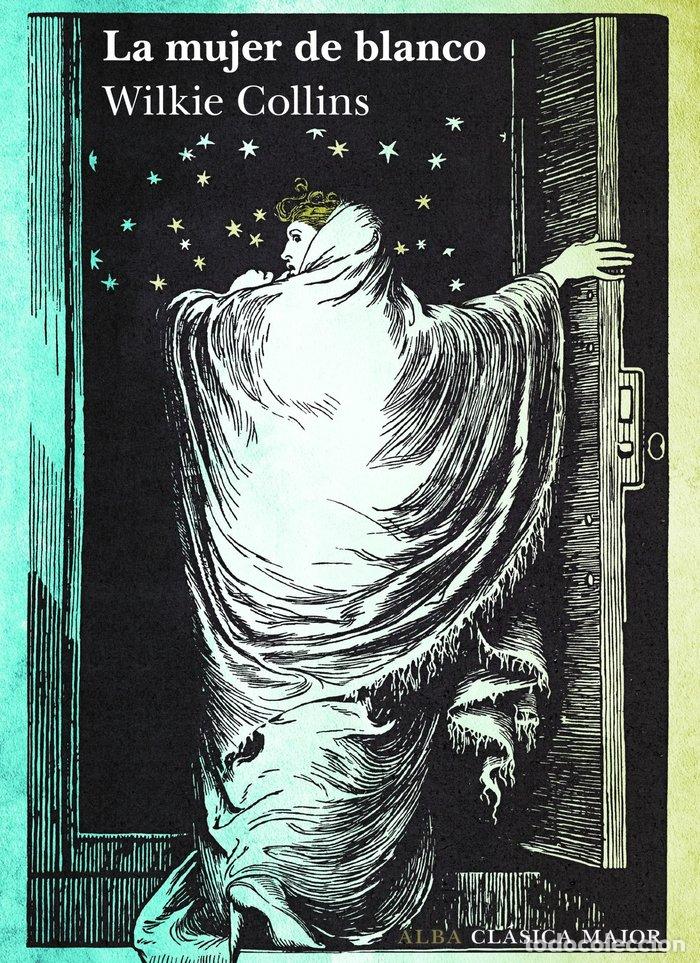 books: LA MUJER DE BLANCO - COLLINS, WILKIE