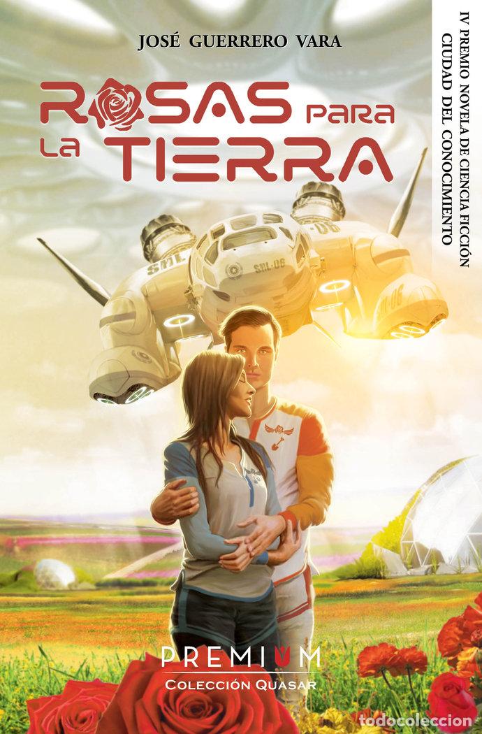 B&uuml;cher: ROSAS PARA LA TIERRA - GUERRERO VARA, JOSE