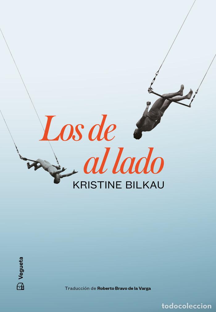Libri: LOS DE AL LADO - BILKAU, KRISTINE
