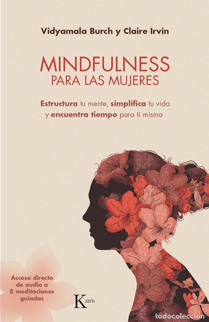 Libri: MINDFULNESS PARA LAS MUJERES - BURCH, VIDYAMALA