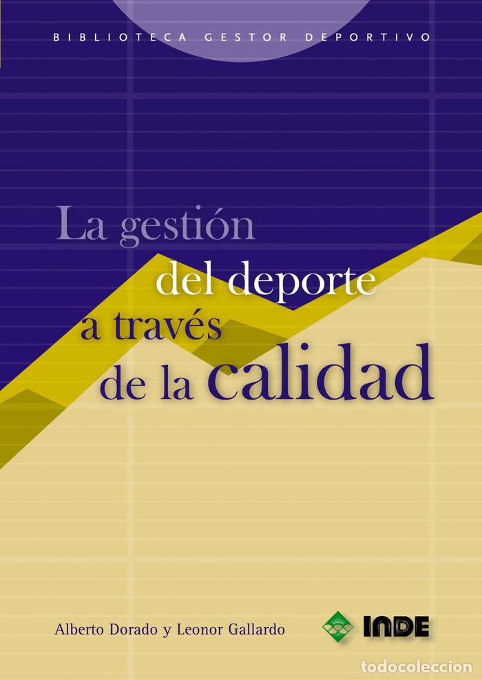 B&uuml;cher: GESTION DEL DEPORTE A TRAVES DE LA CALIDAD - DORADO, ALBERTO