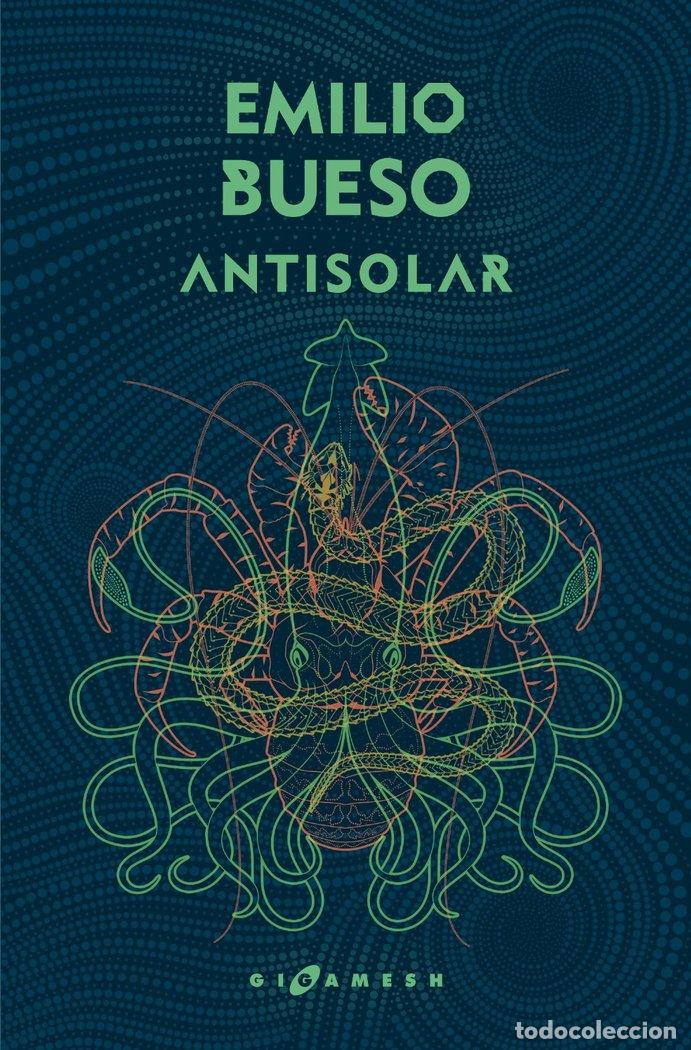 Libros: ANTISOLAR LOS OJOS BIZCOS DEL SOL OMNIUM - BUESO, EMILIO