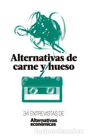 Libros: ALTERNATIVAS DE CARNE Y HUESO - AA.VV