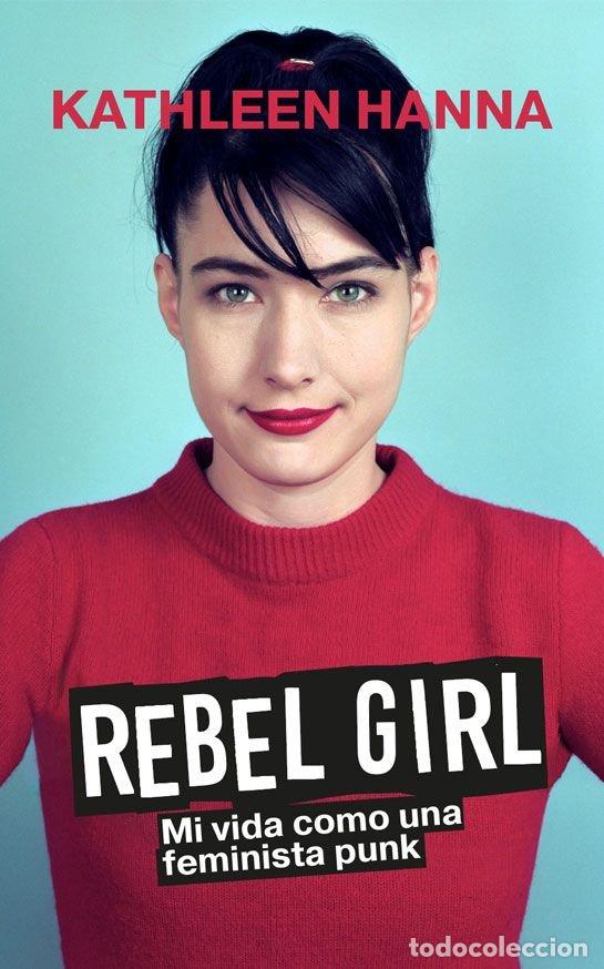 Libros: REBEL GIRL - HANNA, KATHLEEN