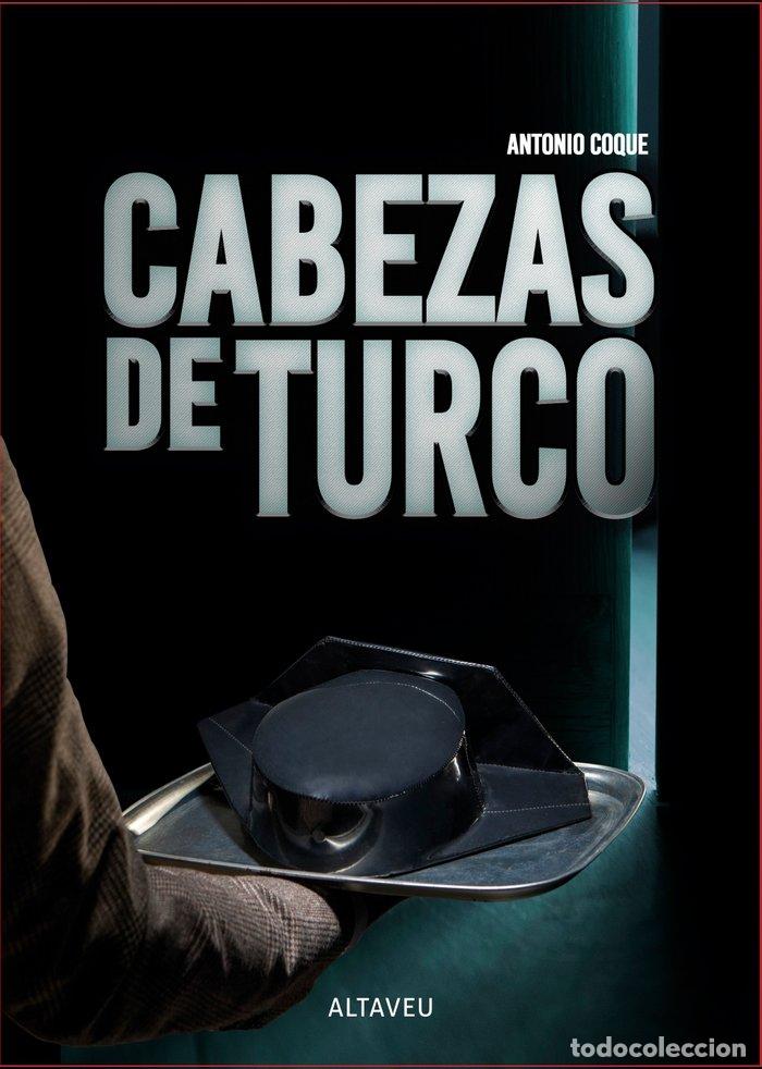Libros: CABEZAS DE TURCO - COQUE, ANTONIO