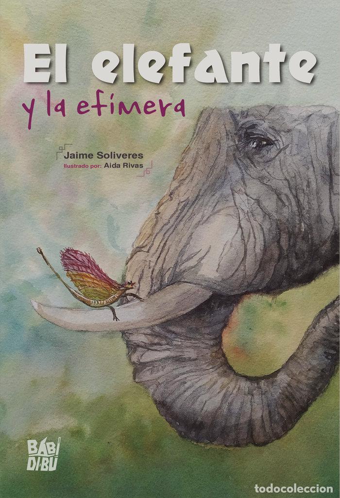 Libri: ELEFANTE Y LA EFIMERA,EL - SOLIVERES, JAIME