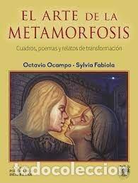 Libri: EL ARTE DE LA METAMORFOSIS - OCAMPO, OCTAVIO
