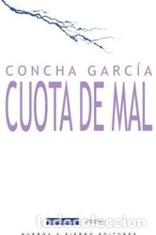 Libri: CUOTA DE MAL - CONCHA GARC&Iacute;A