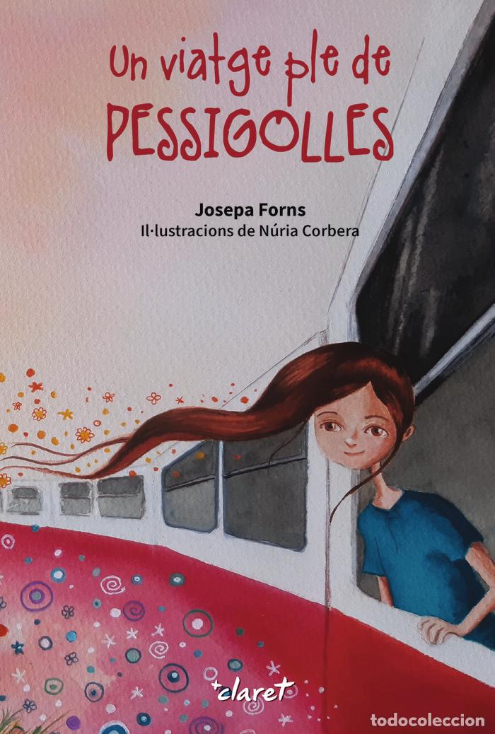 books: UN VIATGE PLE DE PESSIGOLLES - FORNS I PUJOL, JOSEPA
