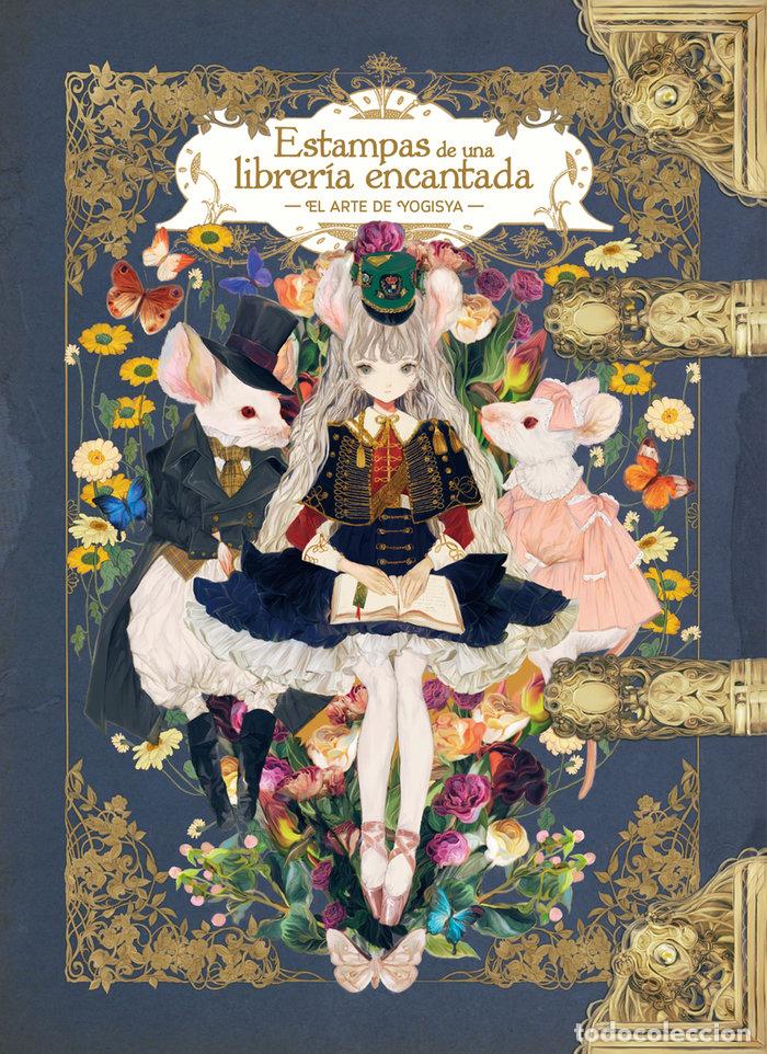 Libros: ESTAMPAS DE UNA LIBRERIA ENCANTADA EL ARTE DE YOGISYA - YOGISYA