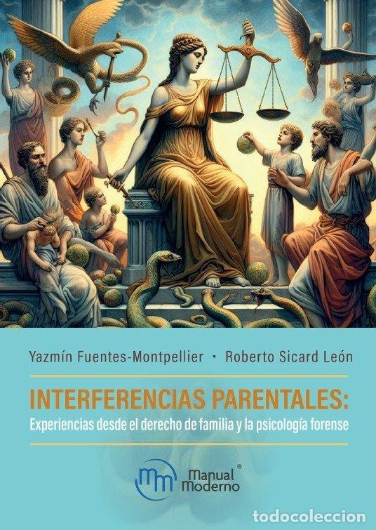 Libros: INTERFERENCIAS PARENTALES EXPERIENCIAS DESDES DERECHO FAMIL - SCARD LEON, ROB