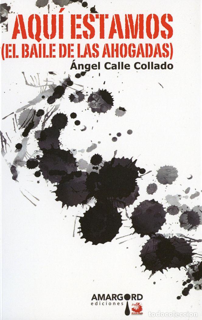 Libros: AQUI ESTAMOS - CALLE COLLADO, ANGEL