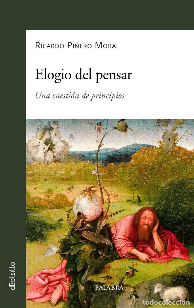 Libros: ELOGIO DEL PENSAR - PI&Ntilde;ERO MORAL, RICARDO