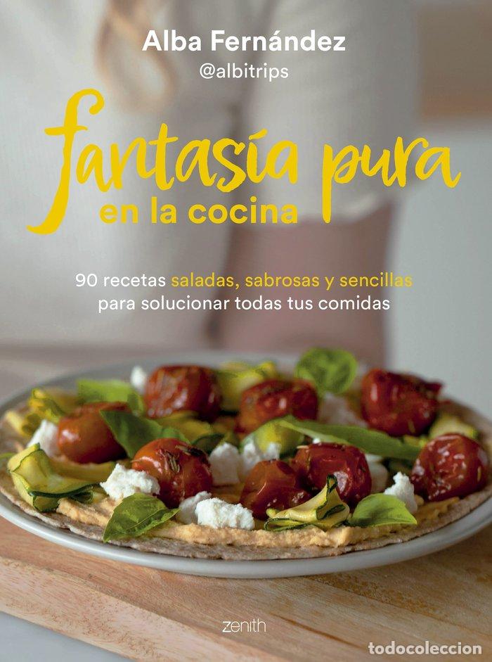 Libros: FANTASIA PURA EN LA COCINA - ALBA FERNANDEZ