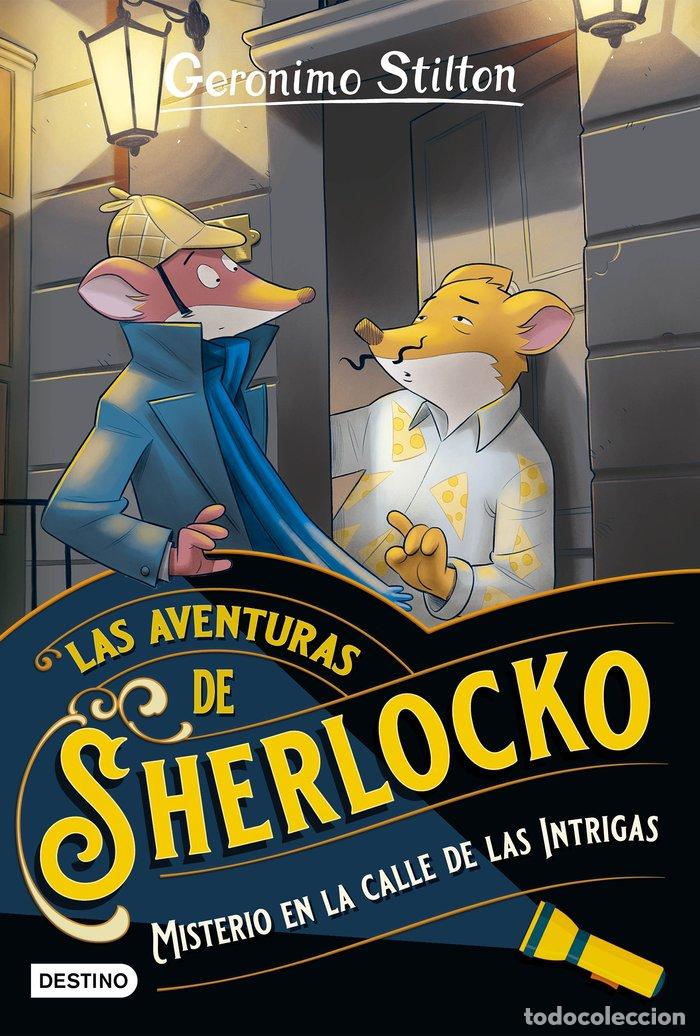 Livros: AVENTURAS DE SHERLOCKO 6 MISTERIO EN LA CALLE DE LAS INTRIG - GERONIMO STILTON