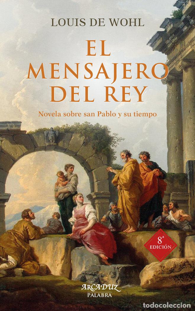 Livros: MENSAJERO DEL REY,EL - WOHL, LOUIS DE