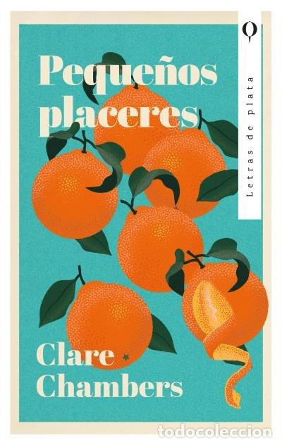 books: PEQUE&Ntilde;OS PLACERES - CHAMBERS, CLARE