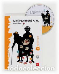 Livros: EL DIA QUE MURIO METROPOLIS B1 - SANZ PASTOR, MARTA