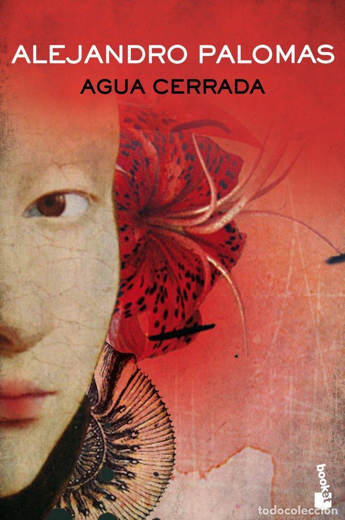 Livros: AGUA CERRADA - ALEJANDRO PALOMAS