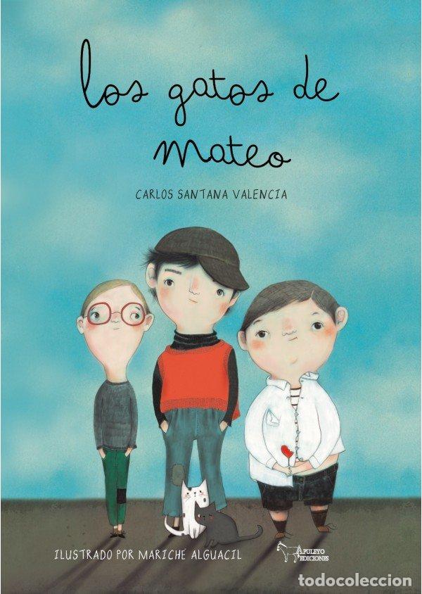 Libri: LOS GATOS DE MATEO - SANTANA VALENCIA, CARLOS