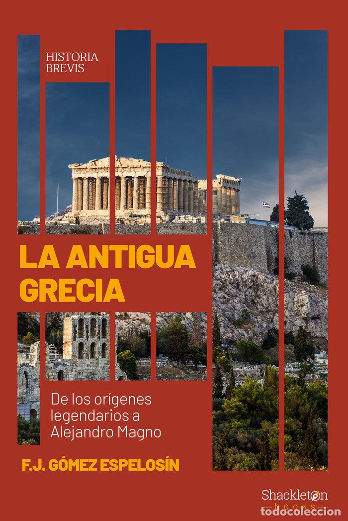 Libros: LA ANTIGUA GRECIA - ESPELOSIN, FJ GOMEZ