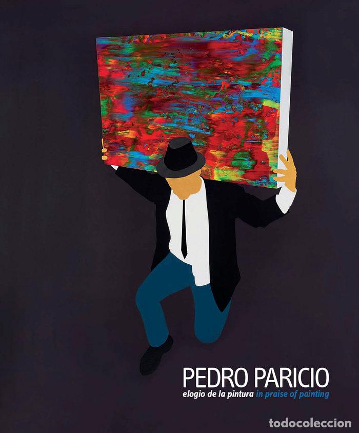 Libros: PEDRO PARICIO ELOGIO DE LA PINTURA - PARICIO, PEDRO